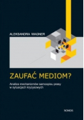 Zaufać mediom