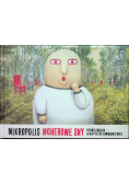 Mikropolis Moherowe sny