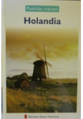 Podróże marzeń Holandia