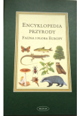 Encyklopedia przyrody Fauna i Flora Europy