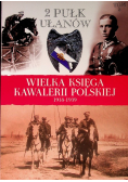 Wielka Księga Kawalerii Polskiej 1918 - 1939 Tom 5