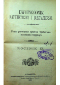 Dwutygodnik Katechetyczny i duszpasterski Rocznik IX 1905 r.