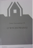 O wychowaniu 3