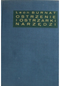 Ostrzenie i ostrzarki narzędzi