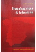 Hiszpańska droga do federalizmu