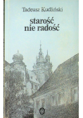 Starośc nie radość