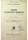 Poznanie i kształcenie charakteru Część 1 1926 r.