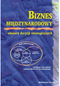 Biznes międzynarodowy Obszary decyzji strategicznych