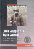 Bez wątpienia było warto