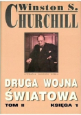 Druga wojna światowa Tom II Księga 1