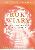 Rok Wiary Wiara dziełem Boga
