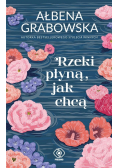 Rzeki płyną jak chcą