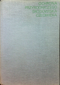 Ochrona przyrodniczego środowiska człowieka