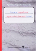 Narracje biograficzne a poczucie tożsamości kobiet
