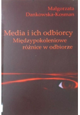 Media i ich odbiorcy. Międzypokoleniowe różnice w odbiorze