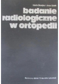 Badanie radiologiczne w ortopedii