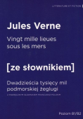 Dwadzieścia tysięcy mil podmorskiej żeglugi z podręcznym słownikiem francusko polskim