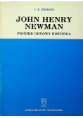 John Henry Newman Pionier odnowy kościoła