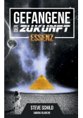 Gefangene der Zukunft