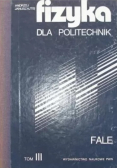 Fizyka dla politechnik. Fale