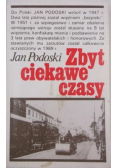 Zbyt ciekawe czasy