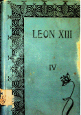 Leon XIII żywot i prace 1902 r.