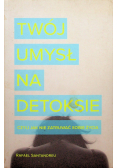Twój umysł na detoksie