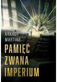 Pamięć zwana Imperium