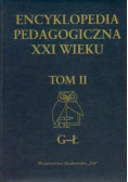 Encyklopedia pedagogiczna XXI wieku Tom II