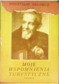 Moje wspomnienia turystyczne