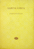 Garcia Lorca Poezje wybrane