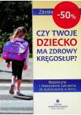 Czy Twoje dziecko ma zdrowy kręgosłup