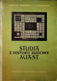 Studia z Historii Budowy miast