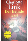 Der fremde Gast