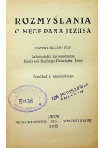 Rozmyślania o męce Pana Jezusa 1932 r.