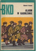 Alarm w garnizonie