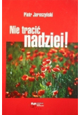 Nie tracić nadziei