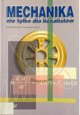 Mechanika nie tylko dla licealistów