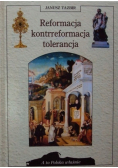 Reformacja, kontrreformacja, tolerancja
