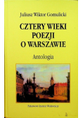 Cztery wieki poezji o Warszawie