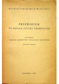 Przewodnik po dziale sztuki zdobniczej wydanie drugie 1938 r.