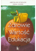 Zdrowie wartość edukacja