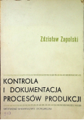 Kontrola i dokumentacja procesów produkcji
