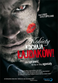 Kobiety kochają łajdaków Jak sprawić by się za Tobą uganiały