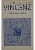 Eseje i szkice zebrane tom I