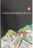 Katalog domków letniskowych, altan i garaży
