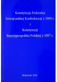 Konstytucja federalna szwajcarskiej konfederacji z 1999 i konstytucja rzeczpospolitej Polskiej z 1997