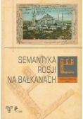 Semantyka Rosji na Bałkanach