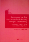 Samorząd gminy jako podmiot lokalnej polityki społecznej