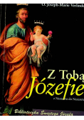 Z tobą Józefie Z Nazaretu do Nazaretu